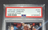 Michael Jordan Card Chicago Bulls 1999 Upper Deck Ovation Center Stage PSA 7