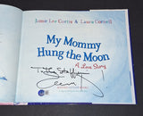Jamie Lee Curtis Signed Autographed Book My Mommy Hung the Moon Beckett COA