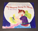 Jamie Lee Curtis Signed Autographed Book My Mommy Hung the Moon JSA COA