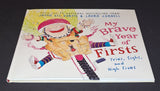 Jamie Lee Curtis Signed Autographed Book My Brave Year Of Firsts JSA COA